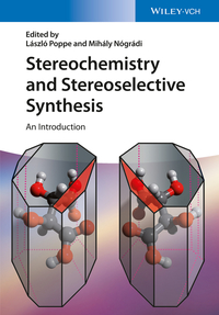 Titelbild: Stereochemistry and Stereoselective Synthesis: An Introduction 1st edition 9783527339013