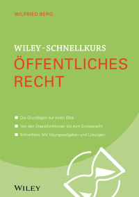Imagen de portada: Wiley-Schnellkurs Öffentliches Recht 1st edition 9783527530144