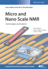 Cover image: Micro and Nano Scale NMR: Technologies and Systems 1st edition 9783527340569