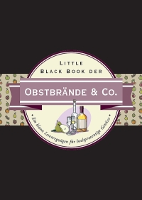 صورة الغلاف: Little Black Book der Obstbrände & Co. 1st edition 9783527508372
