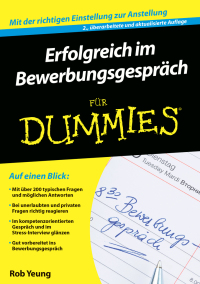 Cover image: Erfolgreich im Bewerbungsgespräch für Dummies 2nd edition 9783527712267