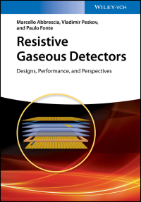 Imagen de portada: Resistive Gaseous Detectors: Designs, Performance, and Perspectives 1st edition 9783527340767