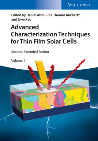 صورة الغلاف: Advanced Characterization Techniques for Thin Film Solar Cells 2nd edition 9783527339921