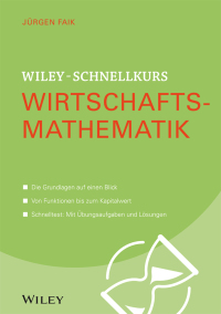 Imagen de portada: Wiley-Schnellkurs Wirtschaftsmathematik 1st edition 9783527530359