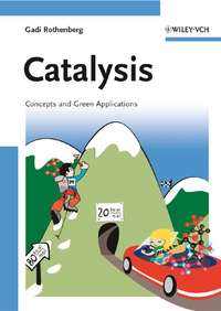 صورة الغلاف: Catalysis: Concepts and Green Applications 1st edition 9783527318247