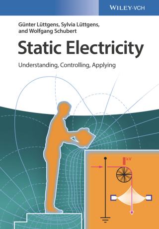 Cover image: Static Electricity: Understanding, Controlling, Applying 1st edition 9783527341283