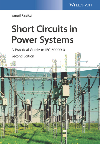 Imagen de portada: Short Circuits in Power Systems 2nd edition 9783527341368