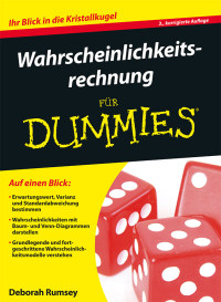 Cover image: Wahrscheinlichkeitsrechnung für Dummies 3rd edition 9783527713257