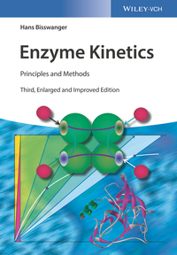 Cover image: Enzyme Kinetics: Principles and Methods 3rd edition 9783527342518