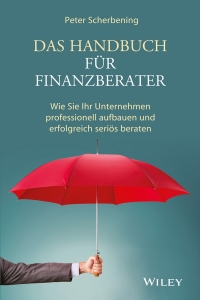 Cover image: Das Handbuch für Finanzberater 1st edition 9783527508693