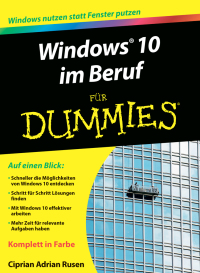 Cover image: Windows 10 im Beruf für Dummies 1st edition 9783527712557