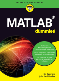Cover image: Matlab für Dummies 1st edition 9783527711673