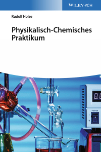 صورة الغلاف: Physikalisch-Chemisches Praktikum 1st edition 9783527343126