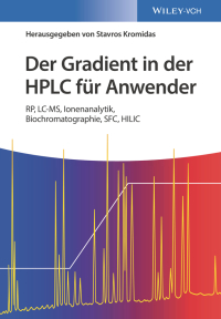 صورة الغلاف: Der Gradient in der HPLC f&uuml;r Anwender 1st edition 9783527344048