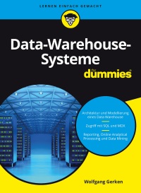 Imagen de portada: Data-Warehouse-Systeme für Dummies 1st edition 9783527714476