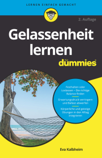 Imagen de portada: Gelassenheit lernen f&uuml;r Dummies 2nd edition 9783527714704