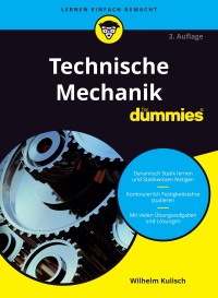 Cover image: Technische Mechanik für Dummies 3rd edition 9783527714889