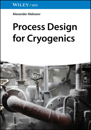 Imagen de portada: Process Design for Cryogenics 1st edition 9783527344222