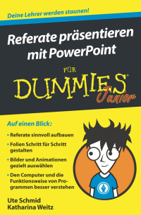 Cover image: Referate pr?sentieren mit PowerPoint f?r Dummies Junior 1st edition 9783527713967