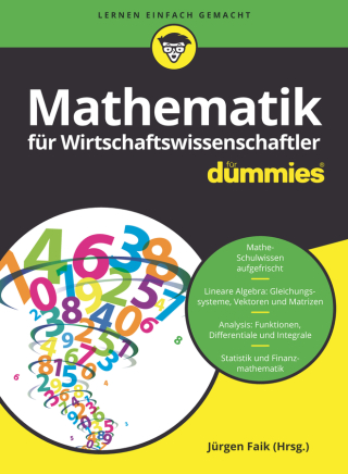 Cover image: Mathematik f&uuml;r Wirtschaftswissenschaftler f&uuml;r Dummies 1st edition 9783527715398