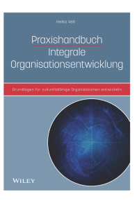 Cover image: Praxishandbuch Integrale Organisationsentwicklung 1st edition 9783527509461