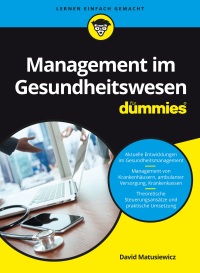 Cover image: Management im Gesundheitswesen für Dummies 1st edition 9783527711802