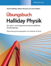 Cover image: Halliday Physik für natur- und ingenieurwissenschaftliche Studiengänge: Übungsbuch 1st edition 9783527413690