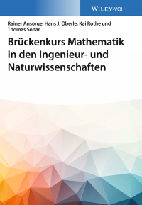 صورة الغلاف: Brückenkurs Mathematik in den Ingenieur- und Naturwissenschaften 1st edition 9783527413782