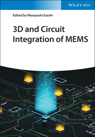 صورة الغلاف: 3D and Circuit Integration of MEMS 1st edition 9783527346479