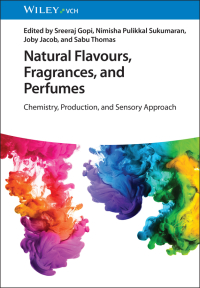 صورة الغلاف: Natural Flavours, Fragrances, and Perfumes 1st edition 9783527347087