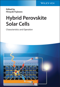 Imagen de portada: Hybrid Perovskite Solar Cells: Characteristics and Operation 1st edition 9783527347292