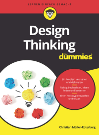 Imagen de portada: Design Thinking für Dummies 1st edition 9783527716906