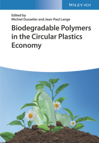 Imagen de portada: Biodegradable Polymers in the Circular Plastics Economy 1st edition 9783527347612
