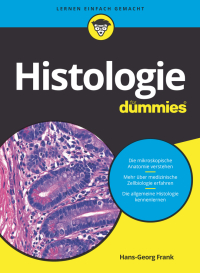 Imagen de portada: Histologie für Dummies 1st edition 9783527717569