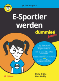 Imagen de portada: E-Sportler Werden für Dummies Junior 1st edition 9783527717637