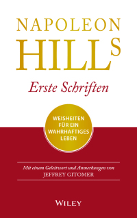 صورة الغلاف: Napoleon Hills Erste Schriften 1st edition 9783527510030