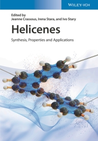 Cover image: Helicenes: Synthesis, Properties, and Applications 1st edition 9783527348107