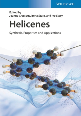 Imagen de portada: Helicenes: Synthesis, Properties, and Applications 1st edition 9783527348107