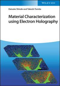 Cover image: Material Characterization Using Electron Holography 1st edition 9783527348046