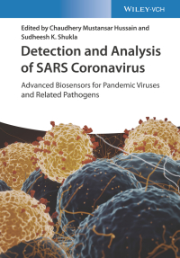 Cover image: Detection and Analysis of SARS Coronavirus: Advanced Biosensors for Pandemic Viruses and Related Pathogens 1st edition 9783527349180