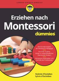 Imagen de portada: Erziehen nach Montessori für Dummies 1st edition 9783527718672