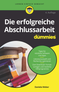 Cover image: Die erfolgreiche Abschlussarbeit für Dummies 4th edition 9783527718771