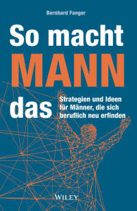 صورة الغلاف: So macht MANN das 1st edition 9783527510528