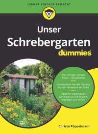 Imagen de portada: Unser Schrebergarten für Dummies 1st edition 9783527718917
