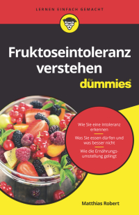 Imagen de portada: Fruktoseintoleranz f&uuml;r Dummies 1st edition 9783527717835