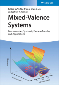 表紙画像: Mixed-Valence Systems: Fundamentals, Synthesis, Electron Transfer, and Applications 1st edition 9783527349807