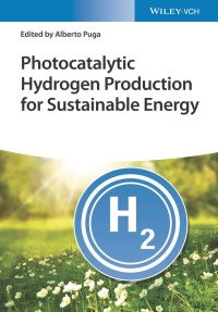 صورة الغلاف: Photocatalytic Hydrogen Production for Sustainable Energy 1st edition 9783527349838