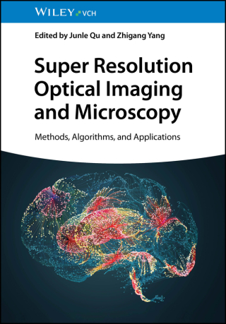 Cover image: Super Resolution Optical Imaging and Microscopy 1st edition 9783527349869