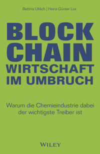 Imagen de portada: Blockchain - Wirtschaft im Umbruch 1st edition 9783527510306