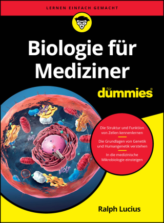 Titelbild: Biologie für Mediziner für Dummies 1st edition 9783527719129